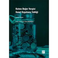 Katma Değer Vergisi Genel Uygulama Tebliği - Kaan Demiroğlu - Gazi Kitabevi