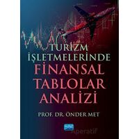 Turizm İşletmelerinde Finansal Tablolar Analizi - Önder Met - Nobel Akademik Yayıncılık