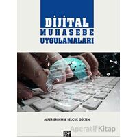 Dijital Muhasebe Uygulamaları - Selçuk Gülten - Gazi Kitabevi