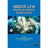 Endüstri 4.0ın Modern İşletmecilik Üzerine Etkileri - Nermin Kişi - Gazi Kitabevi