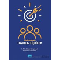 İşletmelerde Halkla İlişkiler - Yüksel Öztürk - Nobel Akademik Yayıncılık