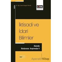 İktisadi ve İdari Bilimler - Alanında Uluslararası Araştırmalar 2