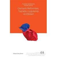 Osmanlı Reformları, Taşrada Uygulanışı ve Etkileri - Fruma Zachs - Islık Yayınları
