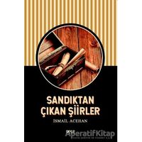 Sandıktan Çıkan Şiirler - İsmail Acehan - Gece Kitaplığı