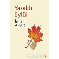 Yasaklı Eylül - İsmail Akyüz - Cinius Yayınları