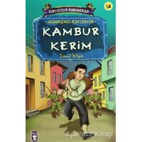 Kambur Kerim - İsmail Bilgin - Timaş Çocuk