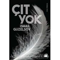 Çıt Yok - İsmail Güzelsoy - Doğan Kitap