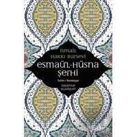 Esmaül Hüsna Şerhi - İsmail Hakkı Bursevi - Sufi Kitap