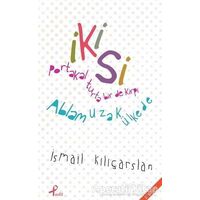 İkisi - İsmail Kılıçarslan - Profil Kitap