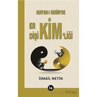 Kur’an-ı Kerim’de Er - Dişi Kimliği - İsmail Metin - La Kitap