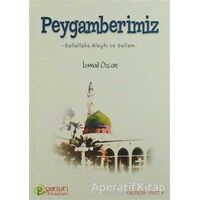 Peygamberimiz (s.a.s) - İsmail Özcan - Pırıltı Kitapları - Erkam