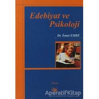 Edebiyat ve Psikoloji - İsmet Emre - Anı Yayıncılık