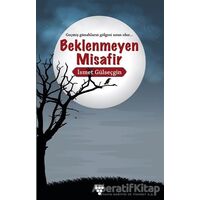 Beklenmeyen Misafir - İsmet Gülseçgin - Urzeni Yayıncılık