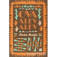 Ova Alev Alev - Juan Rulfo - Doğan Kitap