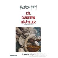 Dil Öğreten Hikayeler Türkçe-İspanyolca - Melissa Mey - İnkılap Kitabevi