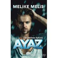 Ayaz - Melike Melis - Kent Kitap