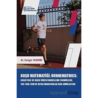 Koşu Matematiği : Runnemathics - Cengiz Yardibi - İstanbul Gelişim Üniversitesi Yayınları