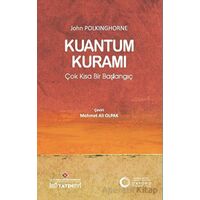 Kuantum Kuramı: Çok Kısa Bir Başlangıç