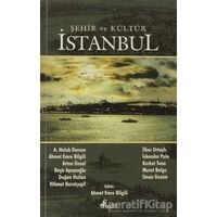 Şehir ve Kültür - İstanbul - Artun Ünsal - Profil Kitap