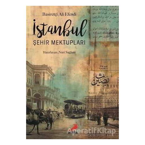 İstanbul Şehir Mektupları - Basiretçi Ali Efendi - Erdem Yayınları
