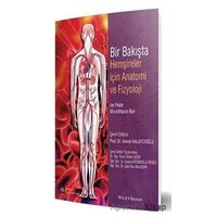 Bir Bakışta Hemşireler İçin Anatomi ve Fizyoloji - Ahmet Kalaycıoğlu - İstanbul Tıp Kitabevi