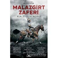 Malazgirt Zaferi : Bin Yıllık Miras - Kolektif - Kronik Kitap