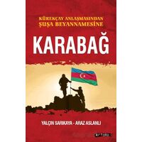 Kürekçay Anlaşmasından Şuşa Beyannamesine Karabağ - Araz Aslanlı - Kripto Basım Yayın