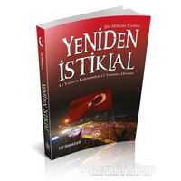 Yeniden İstiklal - Bir Milletin Uyanışı - Kolektif - Mihrabad Yayınları