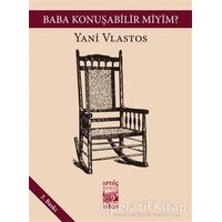 Baba Konuşabilir Miyim? - Yani Vlastos - İstos Yayıncılık