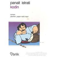 Kodin - Panait Istrati - Varlık Yayınları