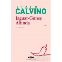 Jaguar Güneş Altında - Italo Calvino - Yapı Kredi Yayınları