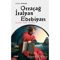Ortaçağ İtalyan Edebiyatı - Bülent Ayyıldız - Çizgi Kitabevi Yayınları