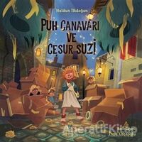 Puh Canavarı ve Cesur Suzi - Haldun İlkdoğan - İthaki Çocuk Yayınları