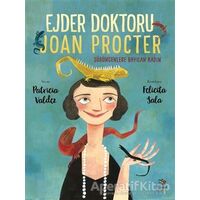Ejder Doktoru Joan Procter - Patricia Valdez - İthaki Çocuk Yayınları