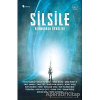 Silsile: Bilimkurgu Öyküleri - Kolektif - İthaki Yayınları