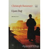 Uçan Dağ - Christoph Ransmayr - İthaki Yayınları