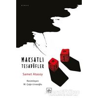 Maksatlı Tesadüfler - Samet Atasoy - İthaki Yayınları