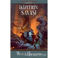 İkizlerin Savaşı - Efsaneler Serisi 2. Kitap - Tracy Hickman - İthaki Yayınları