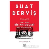 Ahmet Ferdi - Bir Kış Gecesi - Suat Derviş - İthaki Yayınları