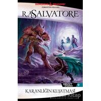 Karanlığın Kuşatması - R. A. Salvatore - İthaki Yayınları
