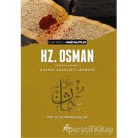 3. Halife Hz. Osman Hayatı Şahsiyeti ve Dönemi - Ali Muhammed Sallabi - Ravza Yayınları