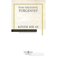 Köyde Bir Ay - İvan Sergeyeviç Turgenyev - İş Bankası Kültür Yayınları
