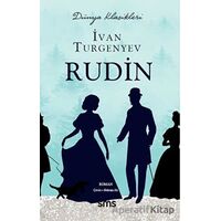 Rudin - Dünya Klasikleri - İvan Sergeyeviç Turgenyev - Sms Yayınları