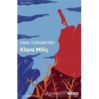 Klara Miliç - İvan Sergeyeviç Turgenyev - Can Yayınları