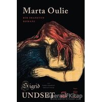 Marta Oulie - Bir İhanetin Romanı - Sigrid Undset - Dedalus Kitap