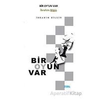 Bir Oy’un Var - İbrahim Bilgin - Mat Kitap