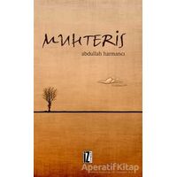 Muhteris - Abdullah Harmancı - İz Yayıncılık