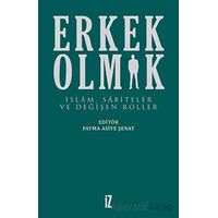 Erkek Olmak - Kolektif - İz Yayıncılık