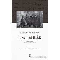 İlm-i Ahlak - Emrullah Efendi - İz Yayıncılık