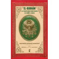 El-Burhan: Ala Bekai Mülki Beni Osman İla Ahiriz-Zaman - Mahmud Efendi Hamzavi - İz Yayıncılık